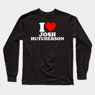 I Love Josh Hutcherson Movie TV Actor Fan Design Long Sleeve T-Shirt